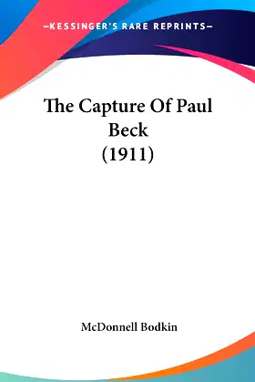 The Capture Of Paul Beck (1911) poster