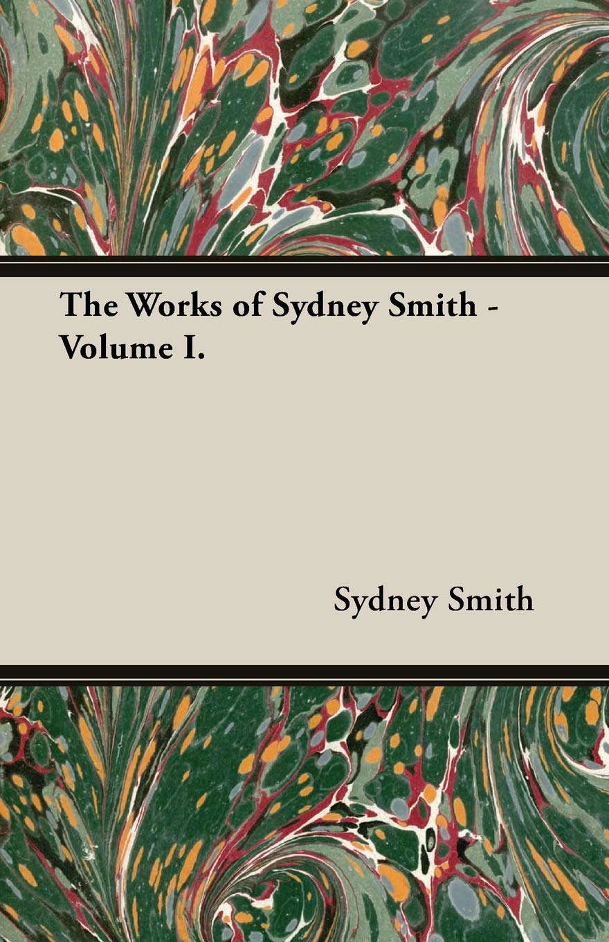 The Works of Sydney Smith - Volume I. poster