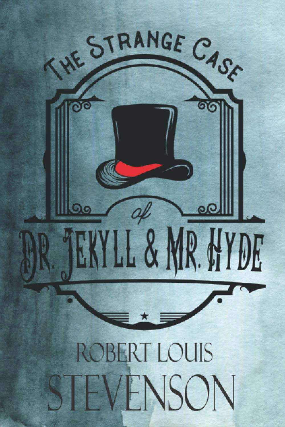 The Strange Case of Dr. Jekyll & Mr. Hyde: The Original 1886 Classic poster
