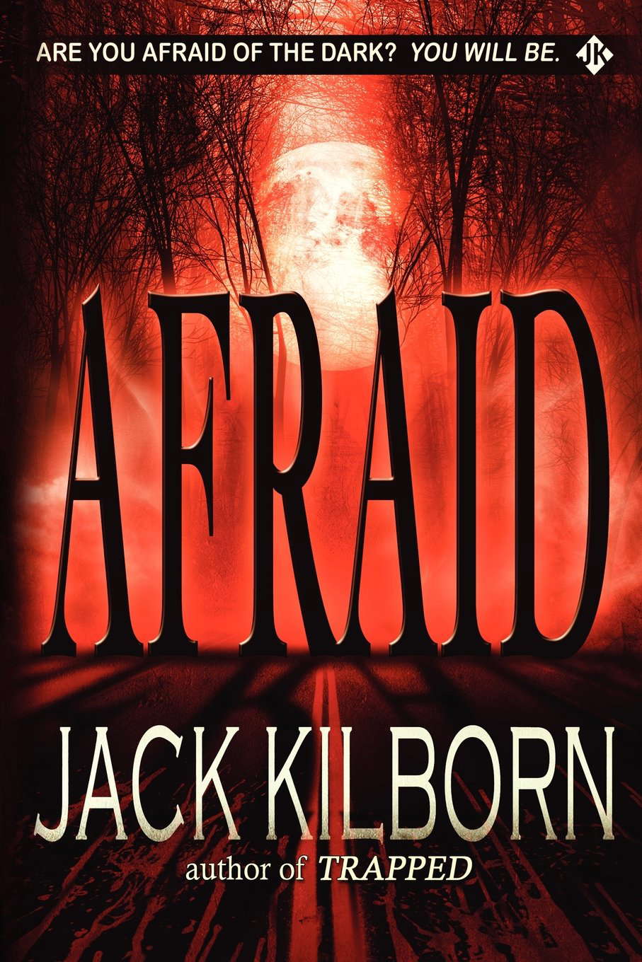 Afraid - A Novel of Terror poster