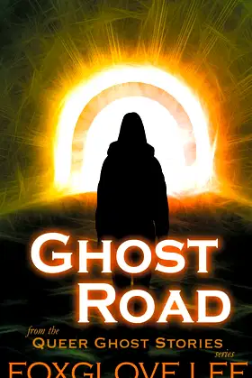 Ghost Road (Queer Ghost Stories) poster