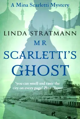 Mr Scarletti's Ghost (Mina Scarletti Mystery) poster