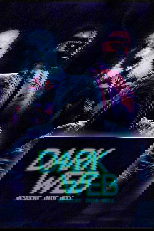 Dark Web: Descent Into Hell poster