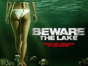 BEWARE THE LAKE - OFFICIAL MOVIE TRAILER poster