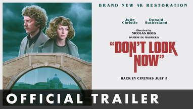 DON'T LOOK NOW - Official Trailer - Starring Donald Sutherland and Julie Christie poster