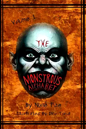 The Monstrous Alphabet: Volume 1 poster