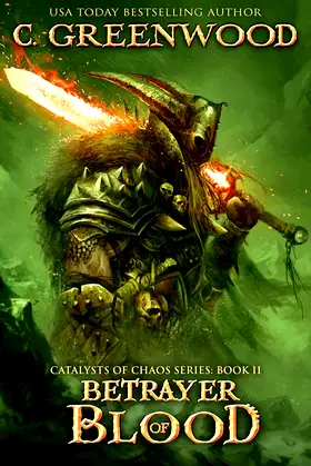 Betrayer of Blood: Catalysts of Chaos, Book 2 poster