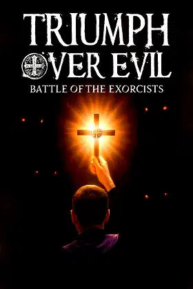 Triumph Over Evil: Battle of the Exorcists poster