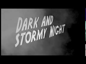 Dark and Stormy Night Trailer poster
