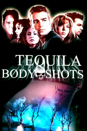 Tequila Body Shots poster