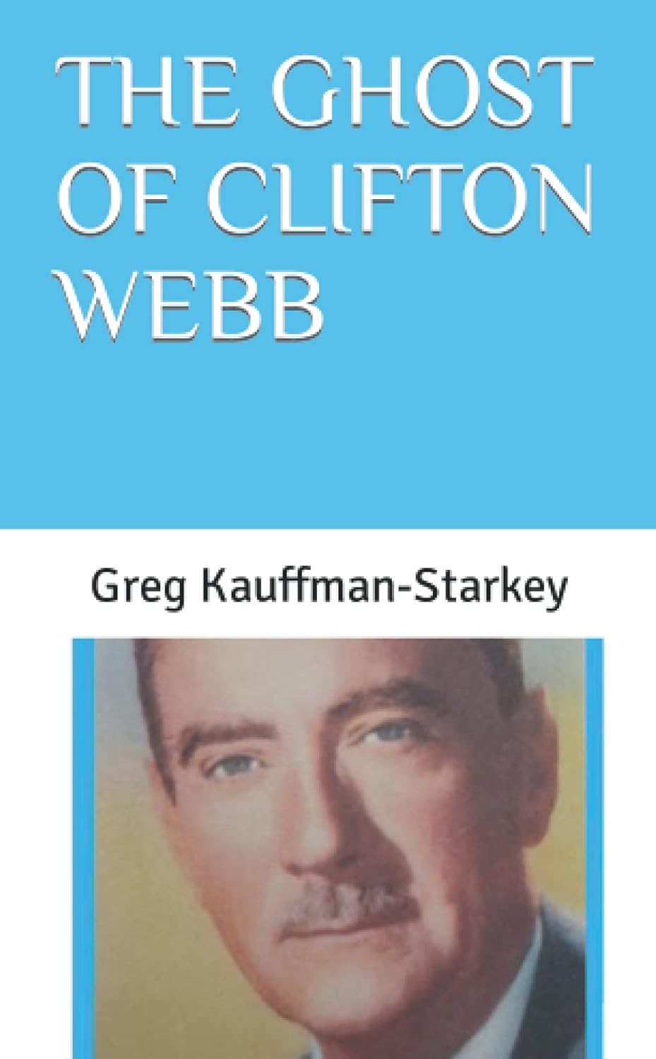 THE GHOST OF CLIFTON WEBB poster