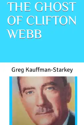 THE GHOST OF CLIFTON WEBB poster