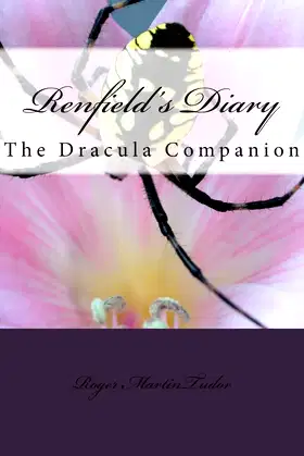 Renfield's Diary: The Dracula Companion poster