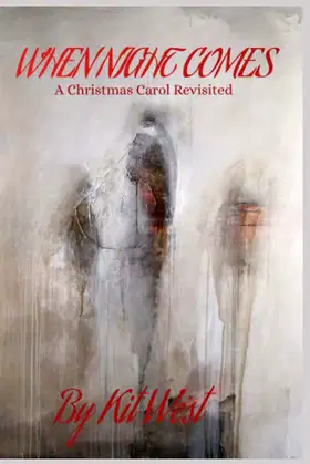 When Night Comes: A Christmas Carol Revisited poster