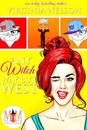 Any Witch Way But West: Magic and Mayhem poster