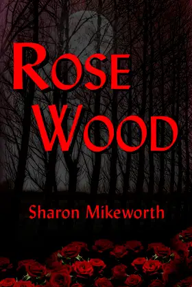 Rose Wood poster