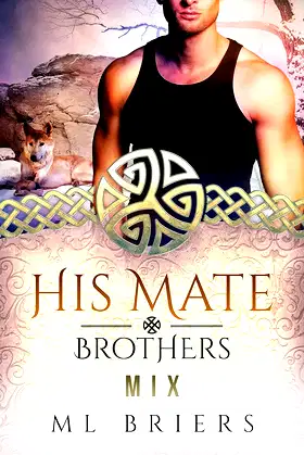 His Mate- Brothers- Mix- Book Two of Von and Lomond. (Lycan Romance) poster