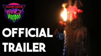 Hellfire Hades II: 1980's Voodoo | Official Trailer poster
