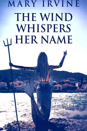 The Wind Whispers Her Name poster