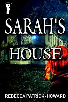 Sarah's House: A Ghost Story (Taryn's Camera) poster