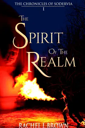 The Spirit of the Realm (The Chronicles of Sodervia Book 1) poster