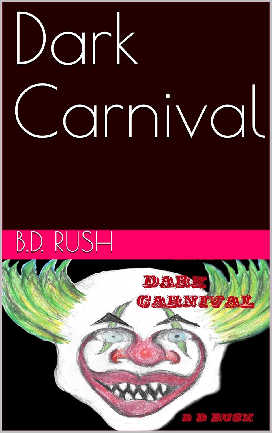 Dark Carnival (The Dead Tell) poster