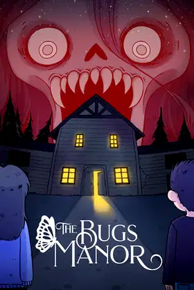The Bugs Manor 🦋 poster