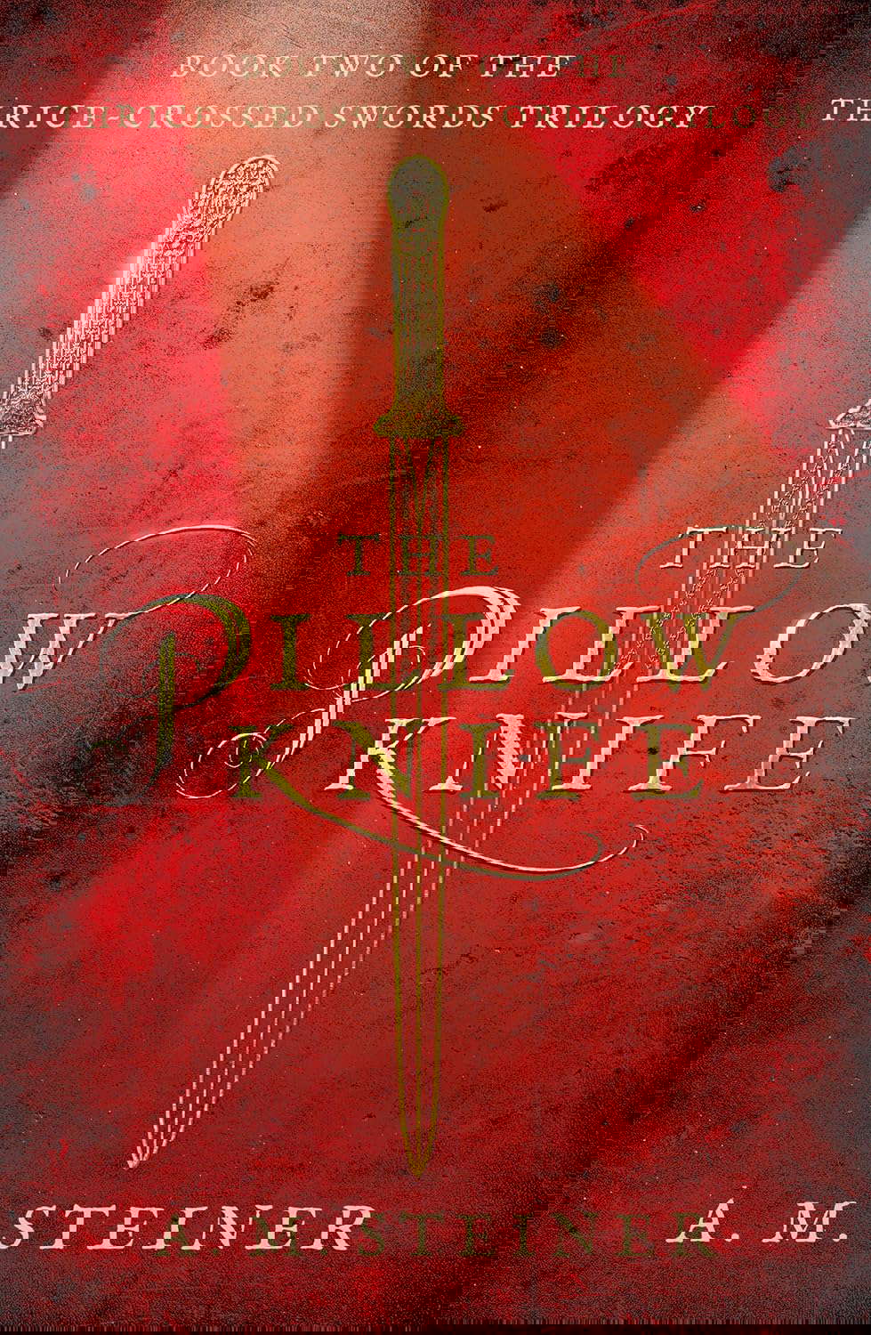 The Pillow Knife: Book Two of the Crossed Swords Trilogy poster