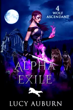 Alpha Exile (Wolf Ascendant) poster