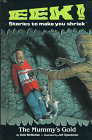The Mummy's Gold (Eek! Stories to Make You Shriek) poster