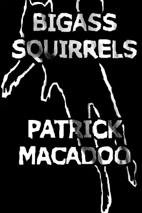 Bigass Squirrels poster