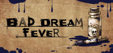 Bad Dream: Fever capsule