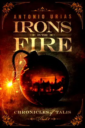 Irons in the Fire (Chronicles of Talis) poster