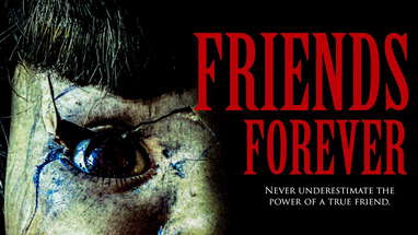 Friends Forever A Horror Short Film #horrorshort poster