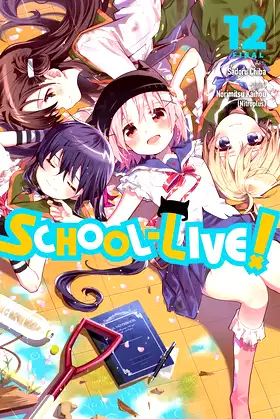 School-Live!, Vol. 12 (Volume 12) (School-Live!, 12) poster
