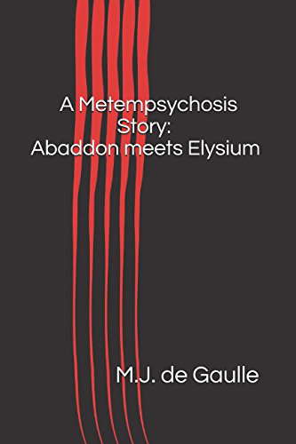 A Metempsychosis Story:: Abaddon meets Elysium poster