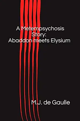 A Metempsychosis Story:: Abaddon meets Elysium poster