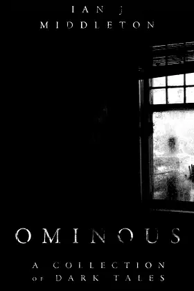 Ominous: A Collection of Dark Tales poster