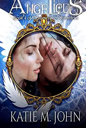 Angelicus: Book 4 of The Meadowsweet Chronicles poster
