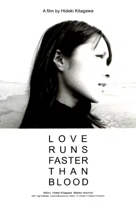 Love Runs Faster Than Blood poster