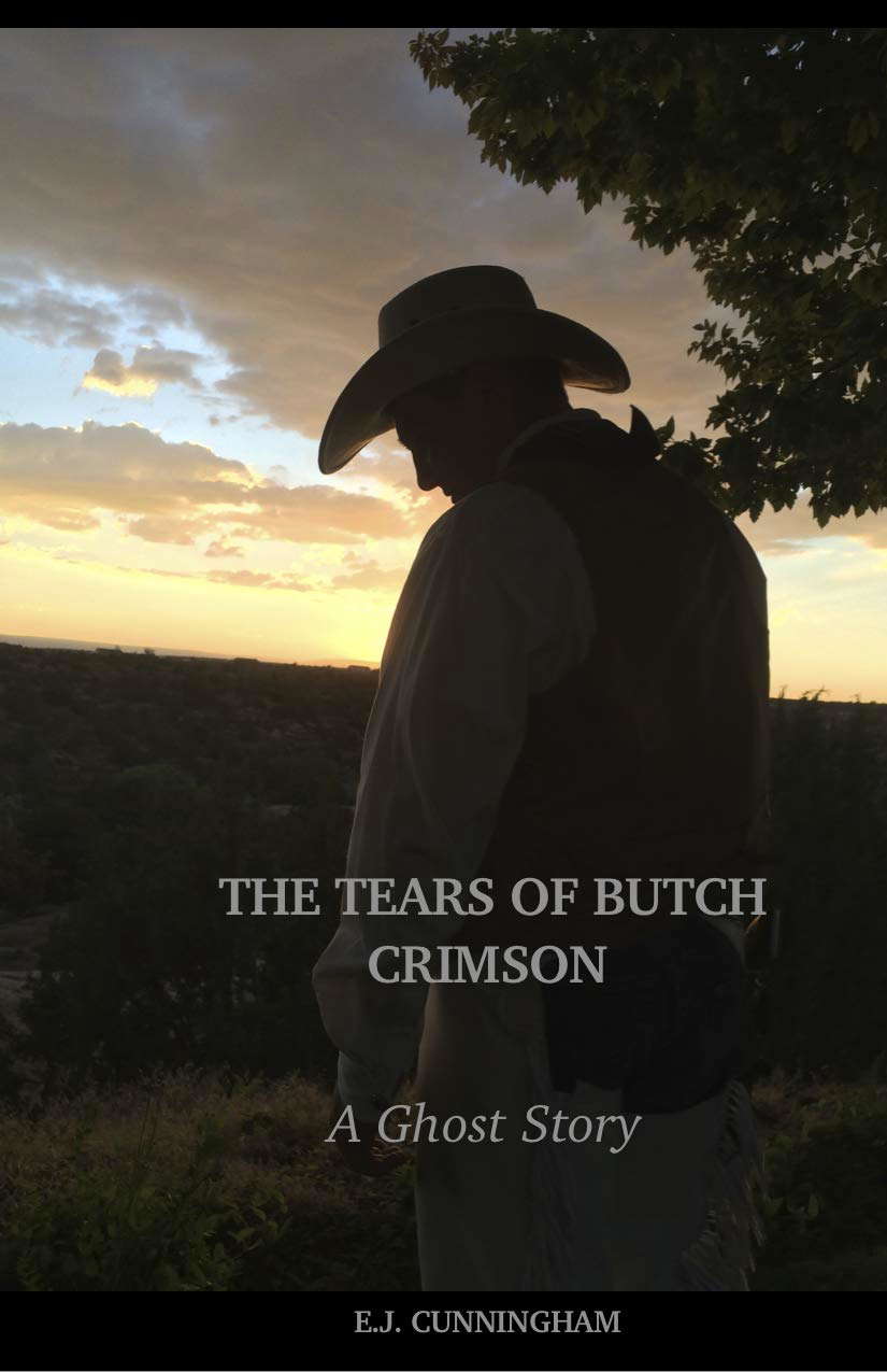The Tears of Butch Crimson: A Ghost Story poster