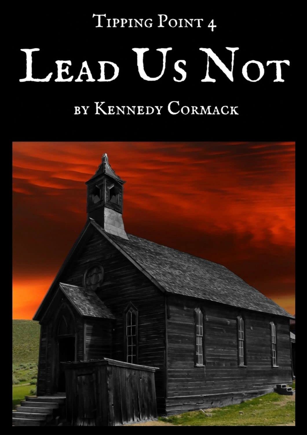 Lead Us Not (Tipping Point Book 4) poster
