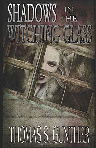 Shadows In The Witching Glass poster