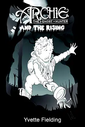 Archie the Ghost Hunter and the Rising poster