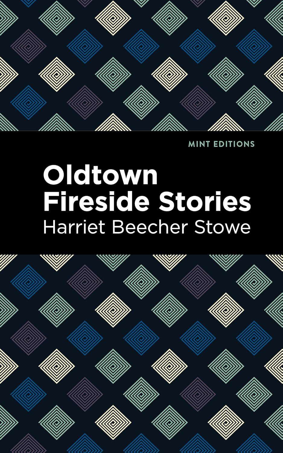 Oldtown Fireside Stories (Mint Editions (Women Writers)) poster