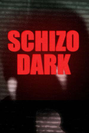 Schizo Dark poster