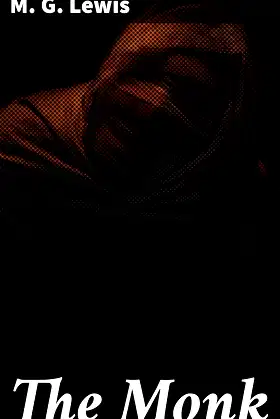 The Monk: Exploring the Depths of Human Desires and Dark Consequences poster