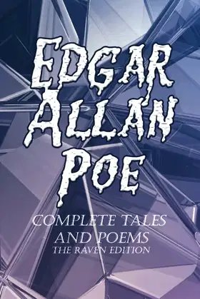 Edgar Allan Poe: Complete Tales and Poems – Raven Edition poster