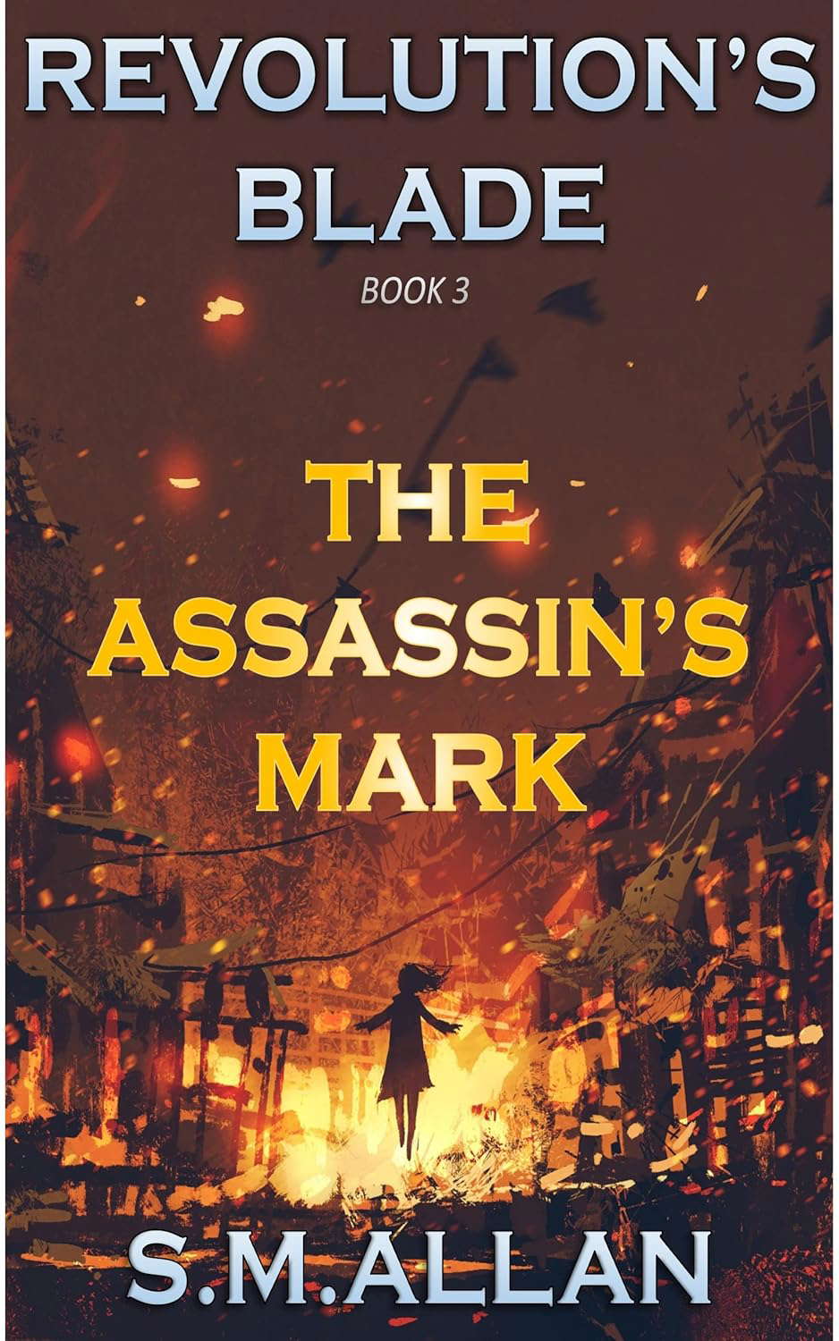 The Assassin's Mark (Revolution's Blade Book 3) poster
