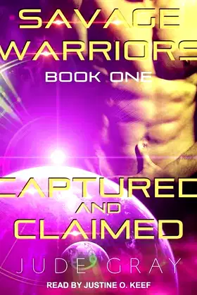 Captured and Claimed (The Savage Warriors Series) poster